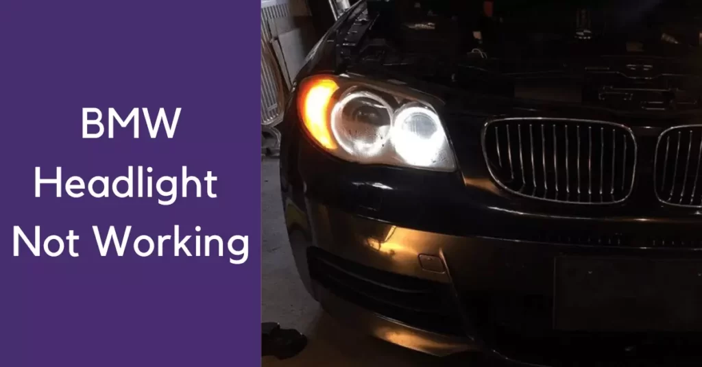 BMW Headlight Not Working