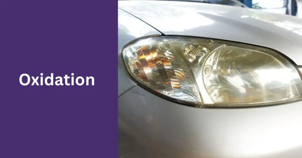Oxidation on a car's headlight