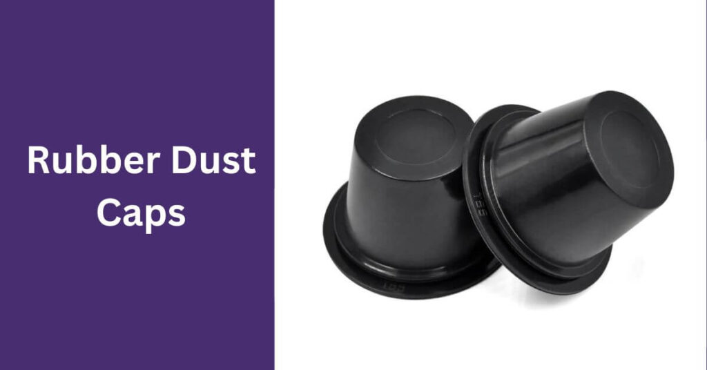 rubber dust caps