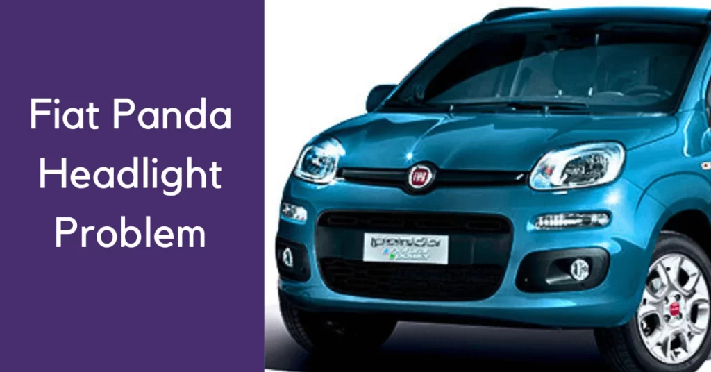 Fiat Panda headlight problem